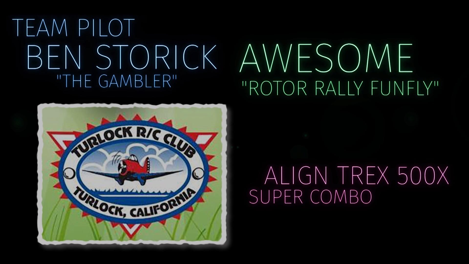 Ben Storick TREX 500X Rotor Rally Turlock RC Club April 29 2017 Flight 1