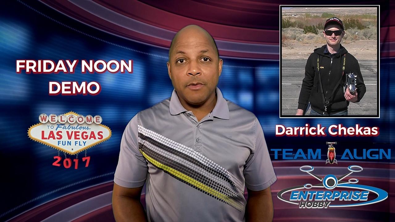 Darrick Chekas Align TREX 700X Super Combo Friday Demo Fabulous Las Vegas FunFly 2017