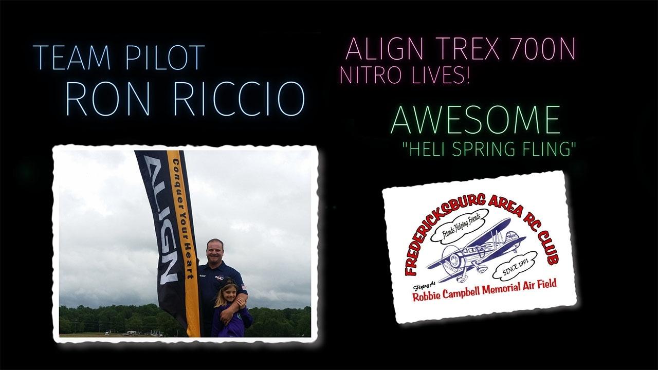 Ron Riccio Align TREX 700N Saturday Demo 2 Heli Spring Fling 2017