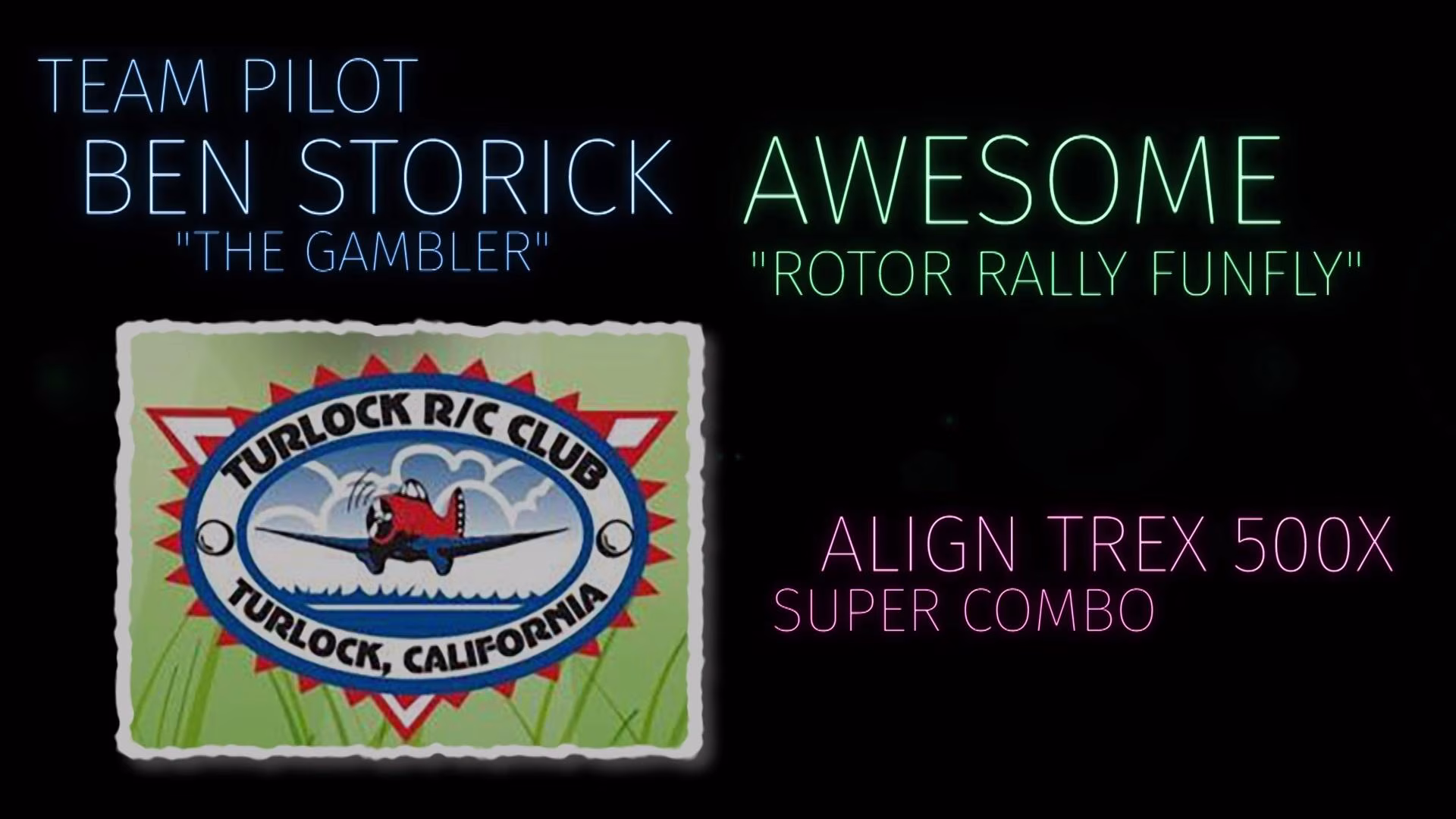 Ben Storick TREX 500X Rotor Rally Turlock RC Club April 29 2017 Flight 1