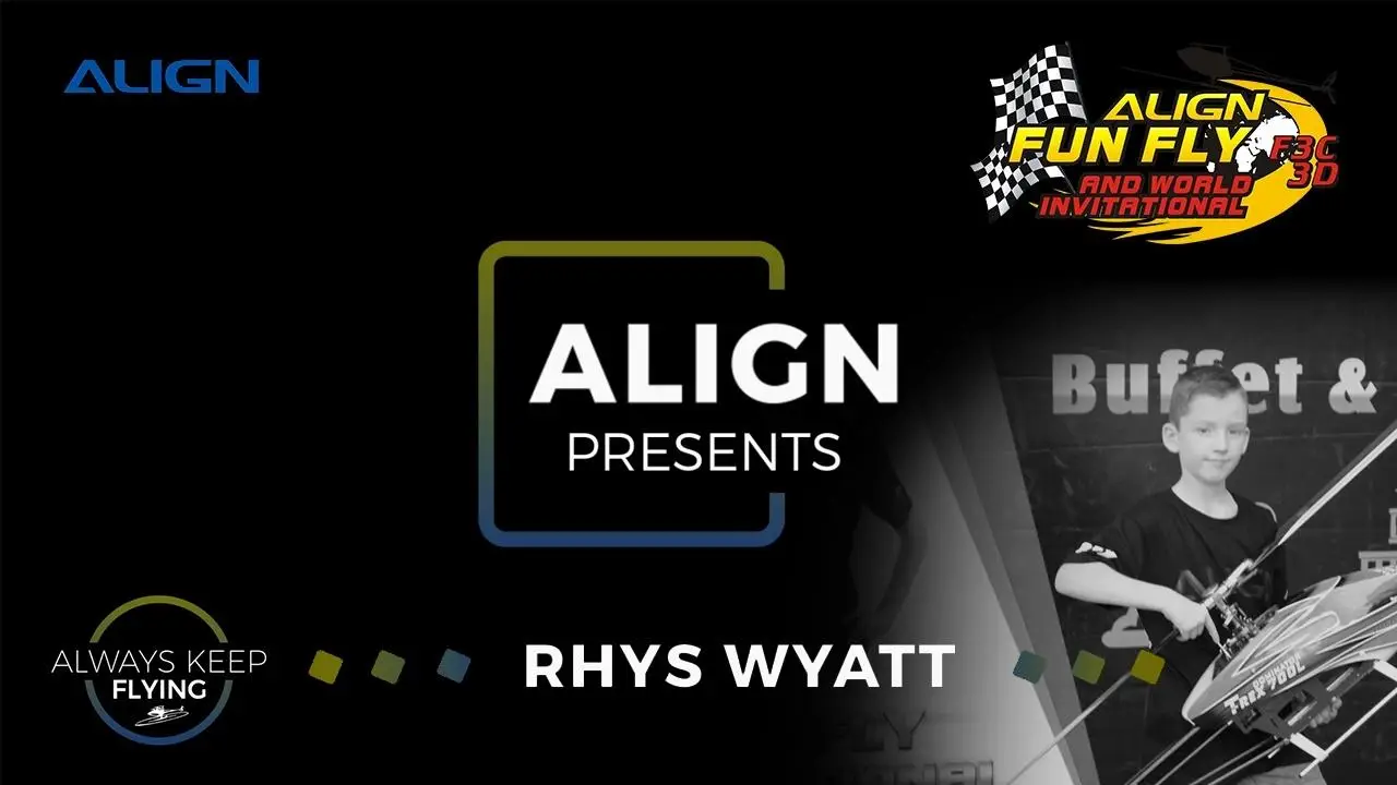 Meet the Pilot Rhys Wyatt aka Flash Align FunFly and World Invitational 2017