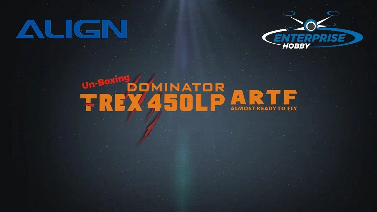 T-REX 450LP Dominator ARTF (AC) Un-Boxing RH45E32X