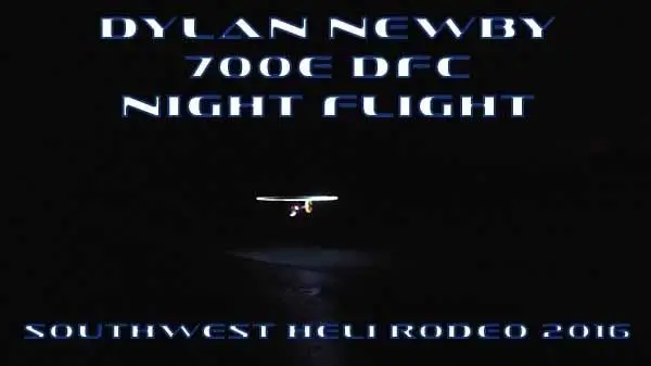Dylan Newby T-REX 700E DFC Night Lights Southwest Heli Rodeo 2016